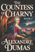 The Countess of Charny: Book 4: A New Translation by Eugene Dufrit, Alexandre Dumas