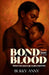 Bond, Not Blood by Bukky Anny