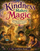 Kindness Makes Magic: 10 Magical Bedtime Stories About Kindness, Friendship, and Helping Others by Lovleen Kaur