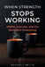 When Strength Stops Working: Midlife, Maturity, and the Relational Awakening by Russell Betts