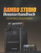 Bambu Studio Benutzerhandbuch: Expertenstrategien für Workflow-Automatisierung, erweiterte Einstellungen und maximale Druckeffizienz by Nova Steele