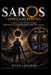 Saros Spielanleitung (Mit Bildern): Komplettlösung, Profi-Boss Strategien, Build-Meisterschaft Und Roadmap Für Die Platin-Trophäe by Riven Lancrow