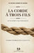 La corde à trois fils ne se rompt pas facilement: Une relecture biblique de Ecclésiaste 4:12 by Michael Wa Dikonda Kayembe