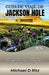 Guía de Viaje de Jackson Hole 2026: Planifica rutas panorámicas, explora parques nacionales y crea itinerarios flexibles por la región montañosa de Wy by Michael D. Ritz