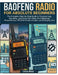 Baofeng Radio for Absolute Beginners: The Complete Step-by-Step Guide to Programming, Operating, and Using Your Radio for Emergency Preparedness, Off- by Chris Moel