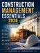 Construction Management Essentials: Principles, Practice, and Emerging Directions by Hastings M. Carrington