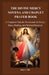 The Divine Mercy Novena and Chaplet Prayer Book: A Complete Catholic Devotional for Mercy, Hope, Healing, and Spiritual Renewal by James Y. Hill