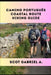 Camino Português Coastal Route Hiking Guide by Scot Gabriel A