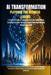 AI Transformation Playbook for Business Leaders: A Practical Guide to Applying Artificial Intelligence, Building Scalable Systems, and Driving Real Re by Emmanuel Arinze