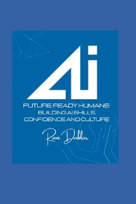 Future Ready Humans by Rani Dablar