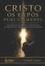 Cristo OS Expôs Publicamente: Uma explicação bíblica e apologética do engano por trás das religiões do mundo by Gamaliel Isai Moore Velazquez