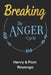 Breaking the Anger Cycle by Pam Reyenga, Henry Reyenga