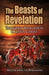 The Beast of Revelation: The Great Revelation of Jesus Christ by Héctor Urrutia Hernández