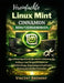 Vereinfachte Linux Mint Cinnamon Benutzerhandbuch by Vincent Brehony, Vincent Brehony