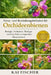 Natur- und Bestäubungsleitfaden für Orchideenbienen: Biologie, Verhalten, Ökologie und ihre Rolle in tropischen Ökosystemen by Kai Fischer