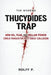 The Modern Thucydides Trap: How Oil, Fear, and Dollar Power Could Trigger the Next Great Collision by Rolff P