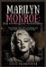 Marilyn Monroe: Die verborgene Geschichte: Die dunkle Seite ihres Lebens, die die Welt niemals sehen sollte by Lucas Frankfurter