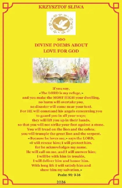100 Divine Poems about Love for God by Krzysztof Sliwa