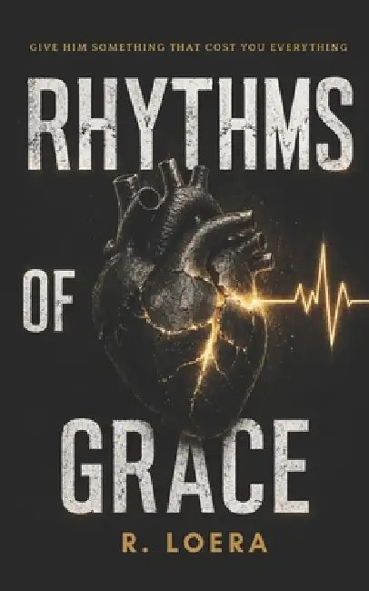 Rhythms of Grace by R. Loera