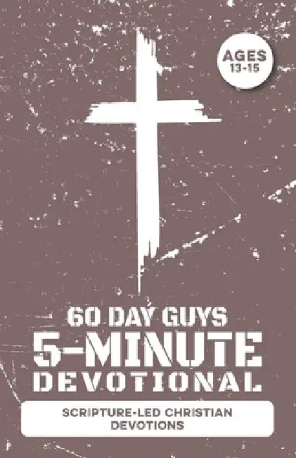 5-Minute Devotional for Boys Ages 13-15: 60 Daily Scripture-Led Christian Devotions for Young Men Building Faith, Prayer, Confidence, Character, Matur by Inked Crown Publishing