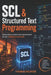 SCL & Structured Text Programming: High-Level PLC Programming for Complex Applications by Thomas Richter