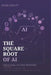 The Square Root of AI: Stop Guessing. Less Noise. Real Results. by Kahri Phelps