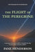 The Flight of The Peregrine by Fane A. Henderson