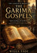 The Complete Book of the Garima Gospels: Rediscovering the Ancient Ethiopian Bible and the Origins of African Christianity by Willa Fade