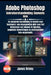 Adobe Photoshop Gebruikershandleiding Elements 2026 by James Drinks