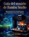 Manual práctico completo para la impresión 3D de alta calidad: Guía del usuario de Bambu Studio by Michael Dicxin