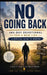 No Going Back: A 365-Day Devotional for a New Life by Antoine Rivers