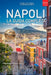 Napoli - La Guida Completa: Segreti, Quartieri Storici e Itinerari tra Spaccanapoli, Quartieri Spagnoli e molto altro... Per Vivere la Città al Meglio by Simone Esposito, Secret City Press