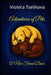 Adventures of Pets: A New Friend Dena by Violeta Tselikova, Violeta Tselikova