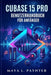 Cubase 15 Pro Benutzerhandbuch Für Anfänger by Maya L. Paynter