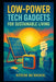 Low-Power Tech Gadgets for Sustainable Living: DIY Eco Devices for Future-Ready Green Innovations by Stem School