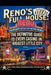 Reno's Full House: : The Definitive Guide to Every Casino in the Biggest Little City by Max Amsden