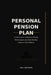 Personal Pension Plan: A confession. A warning. A vow to change a nation one household at a time. by Eric J. Westhoven
