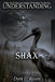 Understanding Shax by Raymond Hurn, Dyrk D'Raven