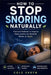 How to Stop Snoring Naturally: Practical Methods to Improve Sleep Quality and Breathe Better at Night. by Cole Varyn
