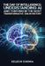 The Day of Intelligence: : Understanding AI and Thriving in the Most Transformative Era in History. by Kelechi Chioma
