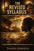 The Revised Syllabus: A Historical Fiction Novel of Untold Truths, Hidden History, and the Fight to Reclaim the Past-where a student questions what is by Tameru Geberyis