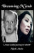 Becoming Nicole: A tear soaked journey to rebirth by Nicole Austin