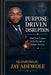 Purpose-Driven Disruption: How Purpose, Identity & Alignment Transform Your Leadership and Life by Jay Adewole, Olanrewaju Jay Adewole