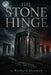 The Stone Hinge by Richard Harman