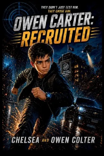 Owen Carter: Recruited by Owen Colter, Chelsea Colter