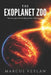 The Exoplanet Zoo: The Strangest Worlds Beyond Our Solar System by Marcus Veylan