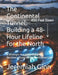 The Continental Tunnel: Building a 48-Hour Lifeline for the North: A Strategic Feasibility Study and Resilience Blueprint for North America by Jeremiah Ginn