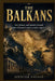 The Balkans: How history and borders shaped one of Europe's most complex regions by Spencer Savage