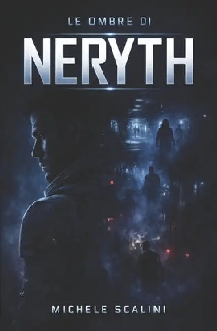 Le ombre di Neryth by Michele Scalini