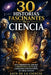 30 historias fascinantes de la ciencia: Descubrimientos, errores y mentes brillantes que cambiaron nuestra forma de ver el mundo by Jaun de la Ciencia